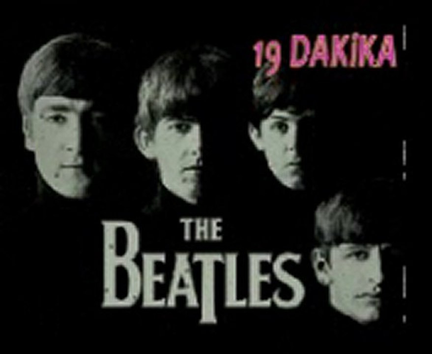 19 DAKİKA BEATLES