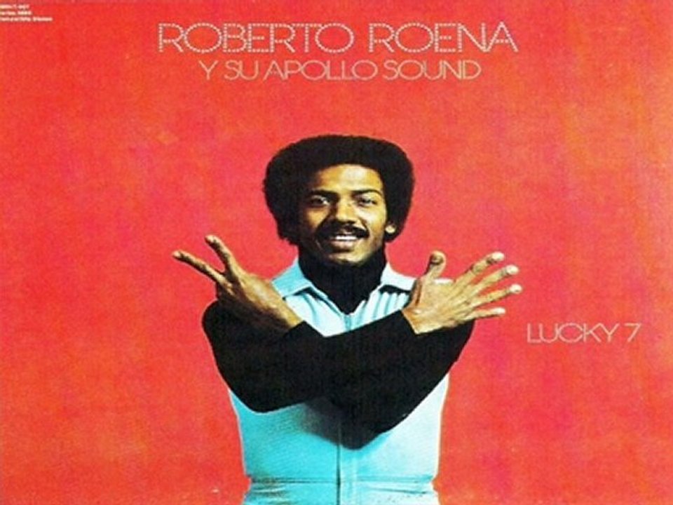 Mi Desengaño - Roberto Roena Y Su Apollo Sound 1976