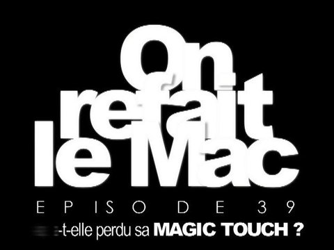 ORLM E39-Apple a-t-elle perdu sa Magic Touch?