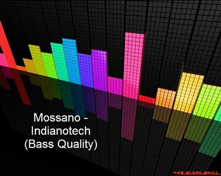 Bass Quality Xит Mossano - Indianotech Bass Quality