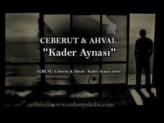 Ceberut & Ahval - Kader Aynası