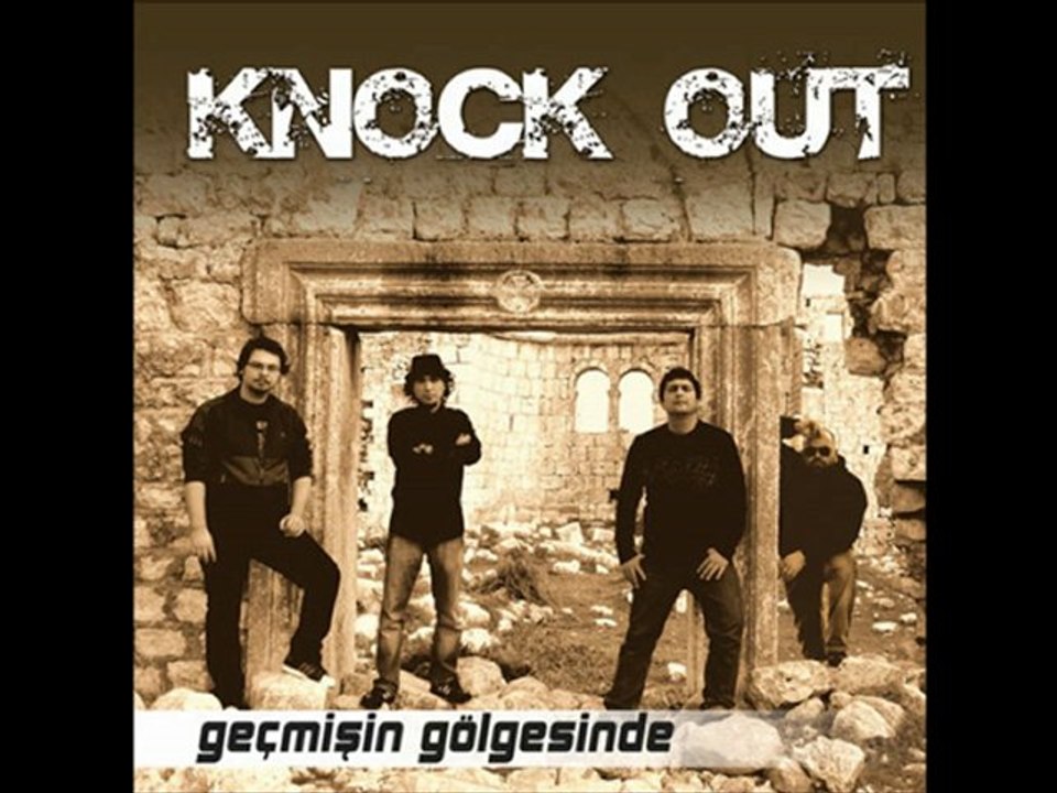 Knock Out-Çok Olmuş- Geçmişin Gölgesinde