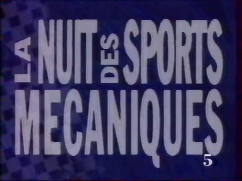 Jingle La nuit des Sports Mecanique 1991 LA CINQ