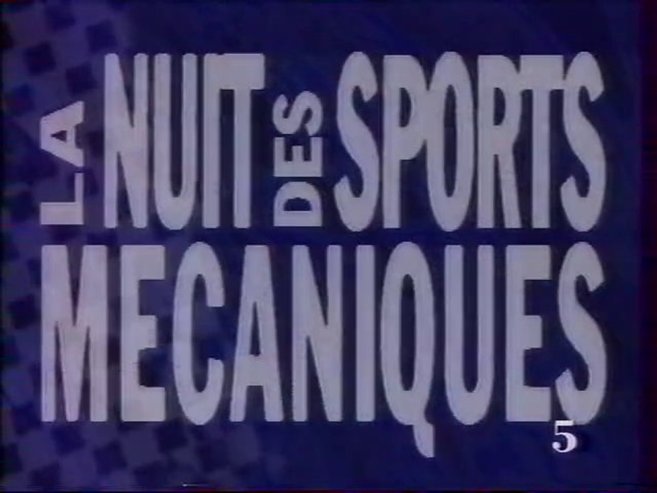Jingle La nuit des Sports Mecanique 1991 LA CINQ