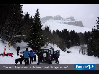"La montagne est extrêmement dangereuse"