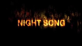 Night Song Trailer