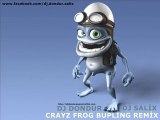 Dj Dondur,Dj Salix Crayz Frog Bubling Süper Remix