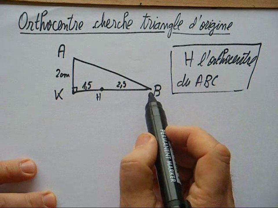 88. Orthocentre cherche triangle d'origine