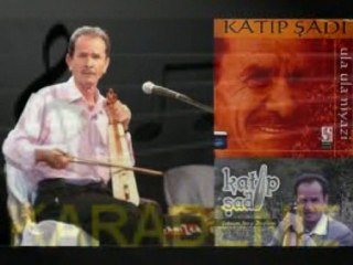 KAtip Şadi  -  Bir Tanem