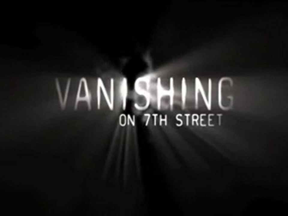 Vanishing on 7th Street Trailer #2