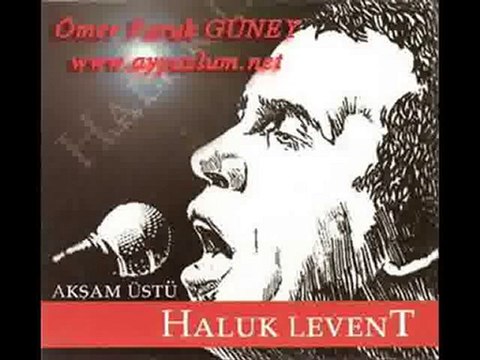Haluk Levent - Icimde ölen Biri var
