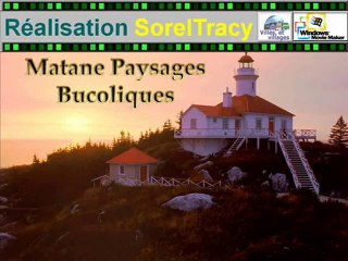 Matane - Paysages Bucoliques
