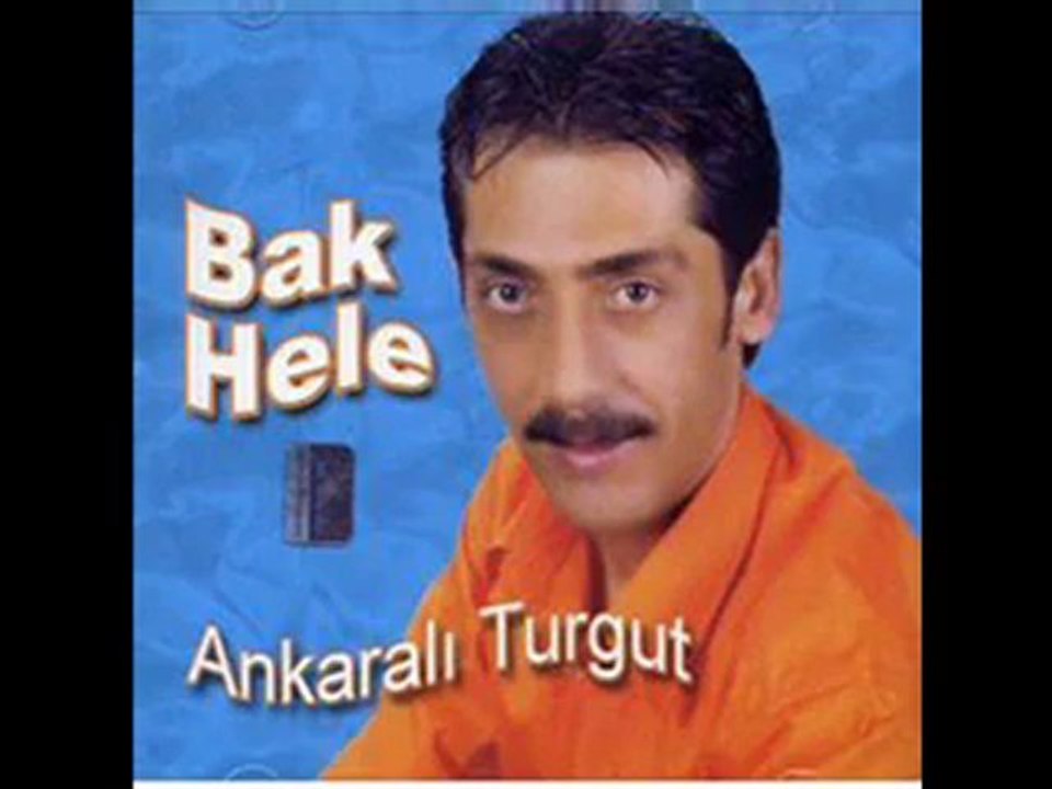 Ankaralı Turgut - Gözlerim Ağlıyor