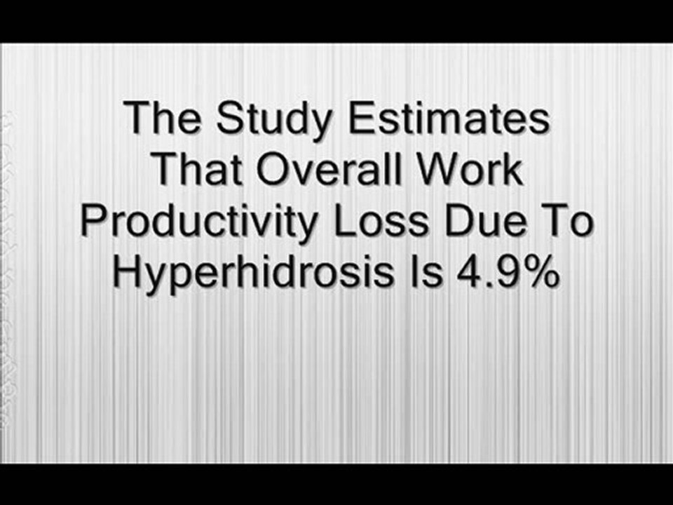 Eliminating Excessive Sweat Boosts Work Productivity?