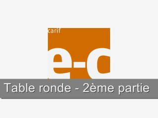 Decrochage table ronde 2ème partie