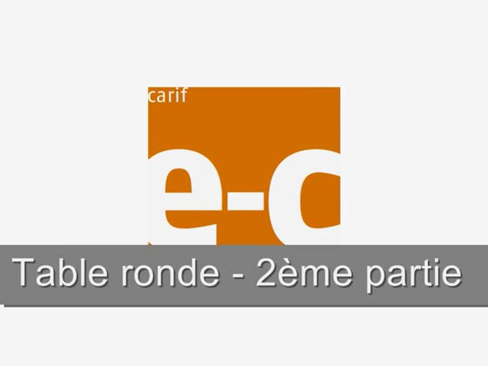 Decrochage table ronde 2ème partie