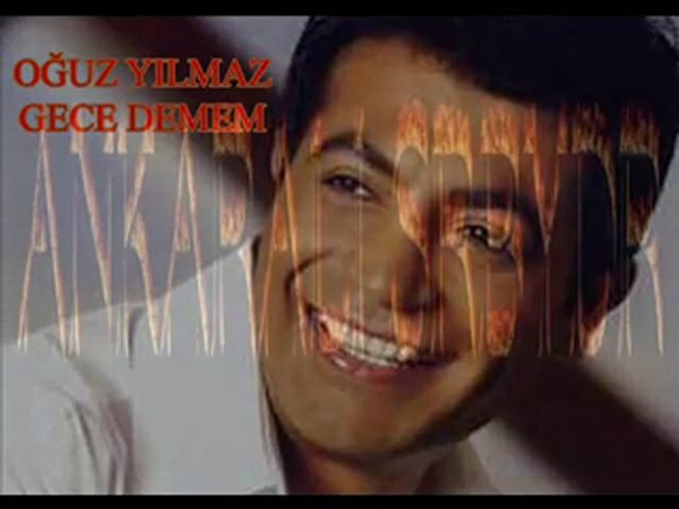 Oğuz Yılmaz - Gece Demem