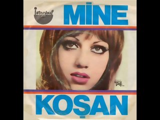 Mine Koşan - Hiç Sevmedim Ki