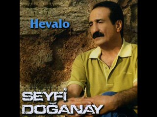 Seyfi Doğanay - Kız Ben Seni Vurmazmıyım