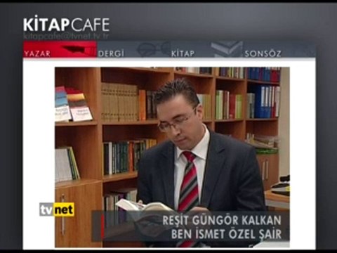 Ben Şair İsmet Özel - Reşit Güngör Kalkan kitabını anlatıyor
