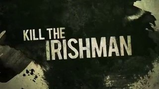 Kill the Irishman Trailer