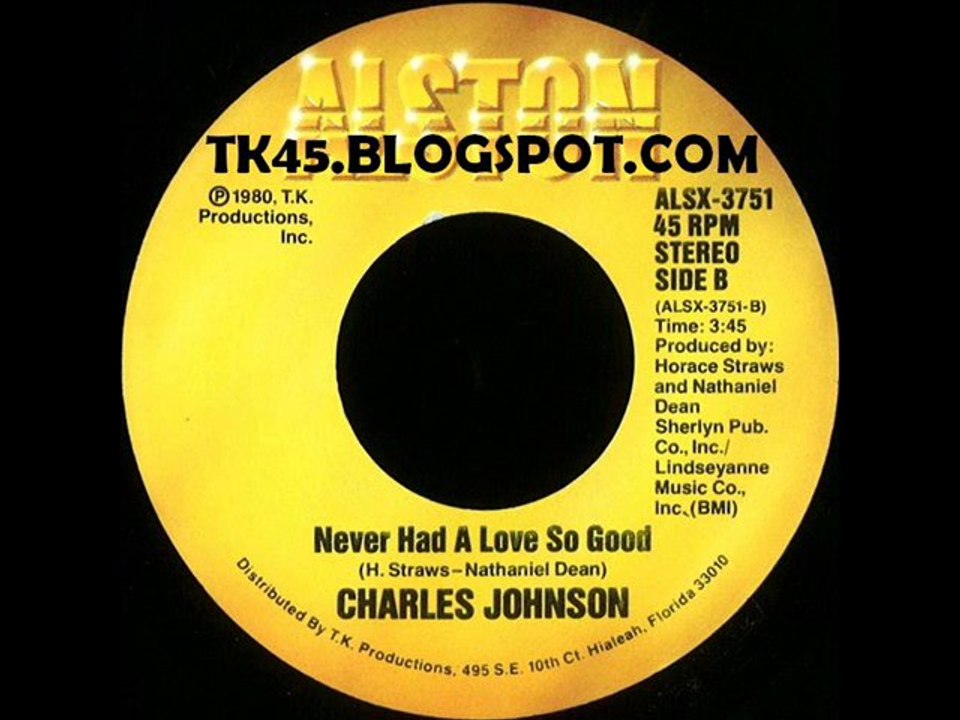 CHARLE JOHNSON - NEVER HAD A LOVE SO GOOD