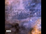 Hollywood Mikey- Right Above It