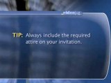 How To Advise Guests About Attire On Your Party Invitations : How do I advise guests about attire?