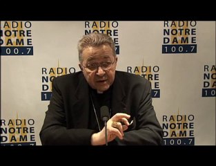 Entretien du Cardinal - Radio Notre Dame - 11/12/2010