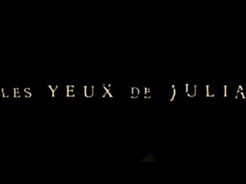 Les Yeux de Julia - Bande-annonce VO st fr