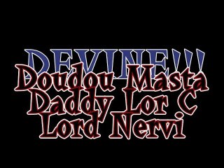 devine - doudou masta-daddy lord c-lord nervi