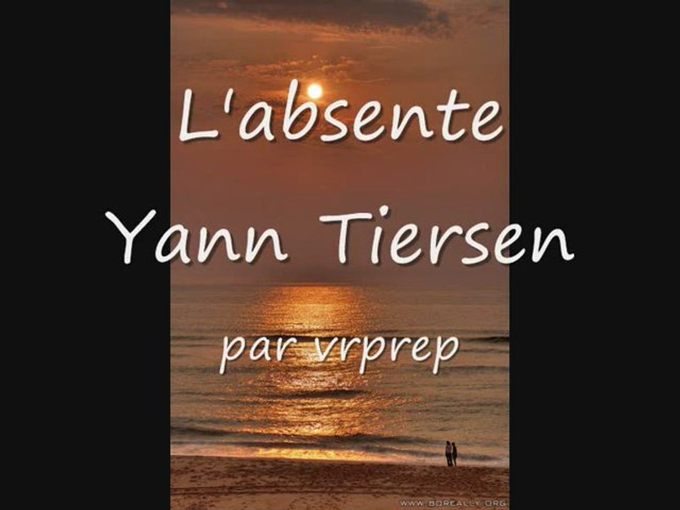 L'absente (Yann Tiersen)
