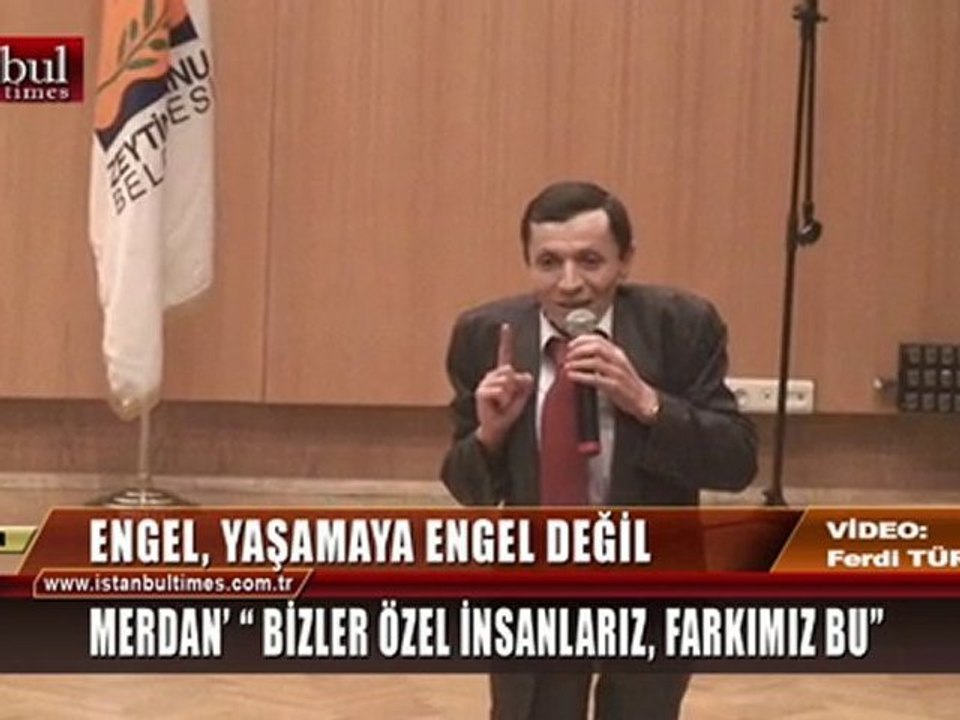 engel yaşamaya engel değil