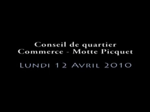 Conseil de Quartier Dupleix/ La Motte-Picquet du 12/04/10