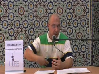 Association LIFE l'Islam dans les prisons Partie 2