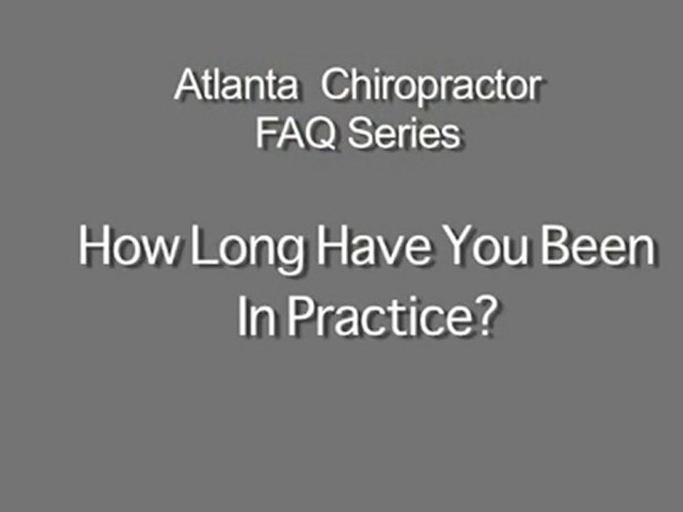 How Long Have You Been In Practice?