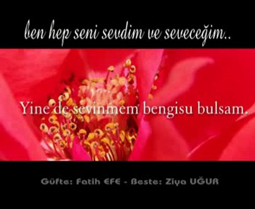 ZİYA UĞUR | ben hep seni sevdim ve seveceğim