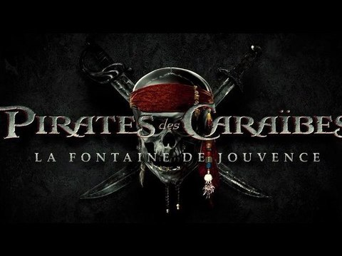 Pirates des Caraïbes 4 - Bande Annonce #1 [VF|HD]