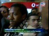 Fernandes İstanbul'da