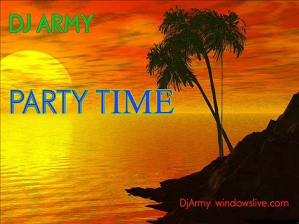 Dj_Army - Party Time
