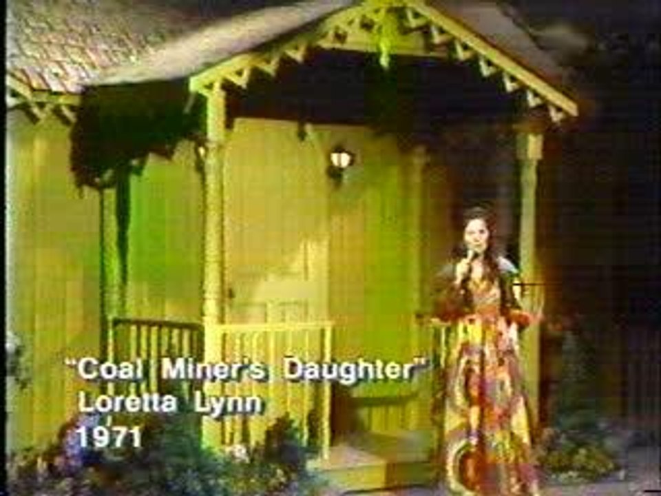 Loretta Lynn - Coal Miner's Daughter
