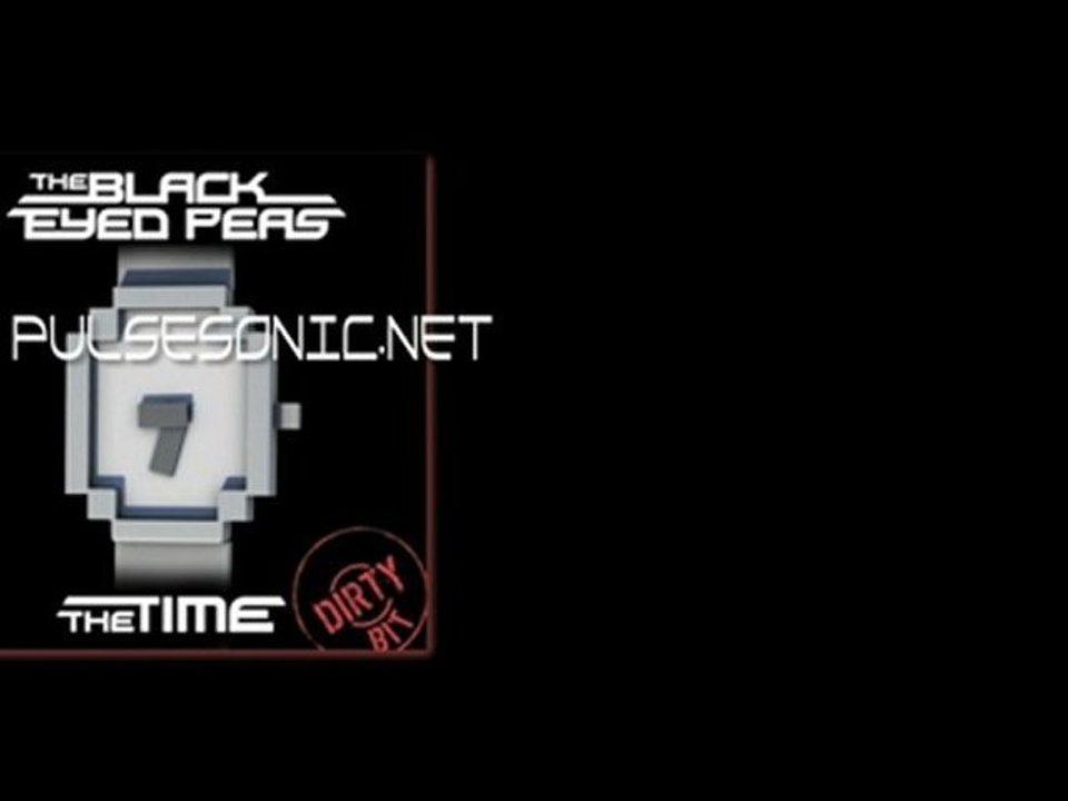 Black Eyed Peas "The Time (Dirty Bit)" Pulse Sonic Remix