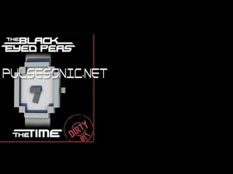 Black Eyed Peas The Time (Dirty Bit) Pulse Sonic Remix