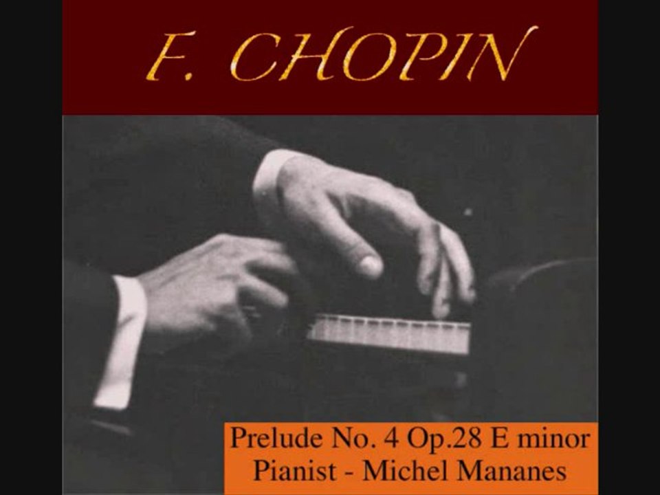 CHOPIN Prelude 4 in E minor op 28 no 4 - Michel Mananes (CD)