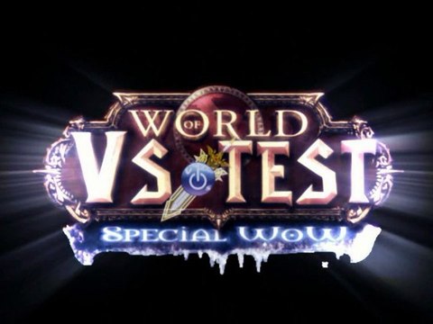 |VS test] (Spécial WoW) World Of Warcraft : Cataclysm