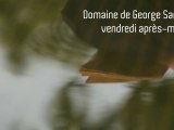 Domaine de George Sand, au cœur d'une grande maison d'écrivain - Le Berry