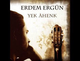 Gel Dedim - Erdem Ergün 2010 HQ