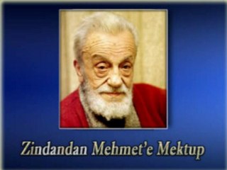 Zindandan Mehmet'e Mektup