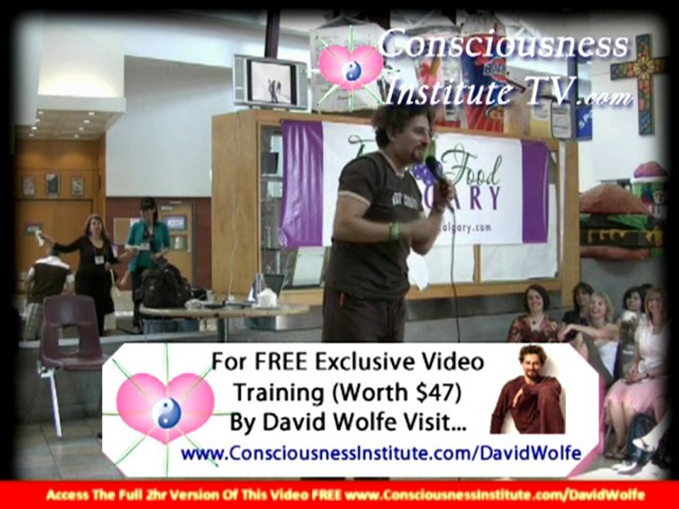 David Wolfe - Raw Food Training - Part 1 of 15
