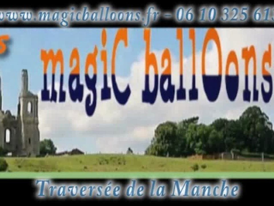 Traversée la Manche en solitaire en montgolfière
